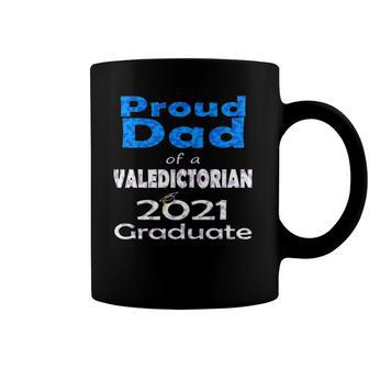 Proud Dad Valedictorian Cum Laude Class Of 2021 Graduate Coffee Mug | Mazezy