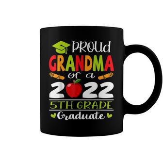 Proud Grandma Of A Class Of 2022 5Th Grade Graduate  Coffee Mug