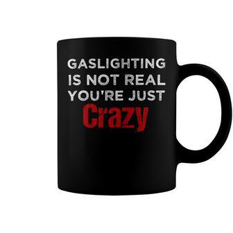 Red Gaslighting Is Not Real Youre Just Crazy Funny Vintage Coffee Mug - Monsterry DE