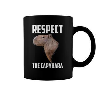Respect The Capybara Funny Capybara Rodent Animal Humor Coffee Mug | Mazezy
