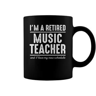 Retired Music Teacher Schedule 1 Music Teacher Gift Coffee Mug | Mazezy