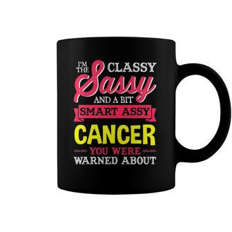 Sassy Cancer Birthday Gifts Zodiac Sign Costume Coffee Mug | Mazezy