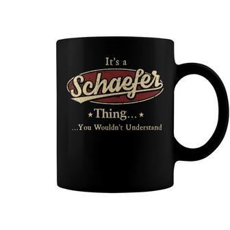 Schaefer Shirt Personalized Name Gifts T Shirt Name Print T Shirts Shirts With Name Schaefer Coffee Mug - Seseable