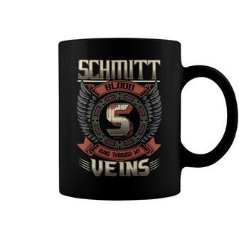 Schmitt Blood Run Through My Veins Name V3 Coffee Mug - Seseable