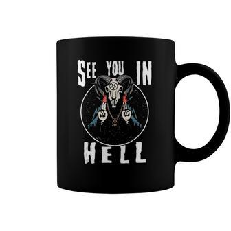 See You In Hell Satan Coffee Mug | Mazezy