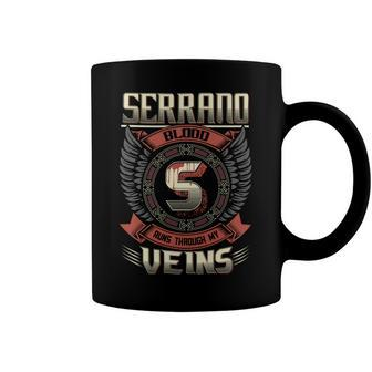 Serrano Blood Run Through My Veins Name V4 Coffee Mug - Seseable