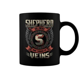 Shepherd Blood Run Through My Veins Name Coffee Mug - Seseable