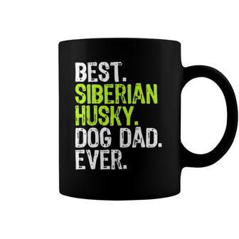 Siberian Husky Dog Dad Fathers Day Dog Lovers Coffee Mug | Mazezy