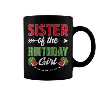 Sister Of The Birthday Girl Watermelon Birthday Sister Coffee Mug - Seseable