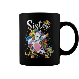 Sister Of The Birthday Princess Dab Unicorn Birthday Girl Coffee Mug - Seseable