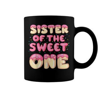 Sister Of The Sweet One Donut Birthday Matching Family Coffee Mug - Seseable