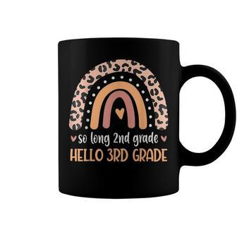 So Long 2Nd Grade Hello 3Rd Grade Teachers Students Kids Coffee Mug - Seseable
