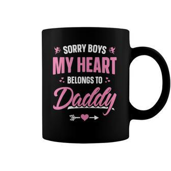 Sorry Boys My Heart Belongs To Daddy Girls Valentine Coffee Mug | Mazezy