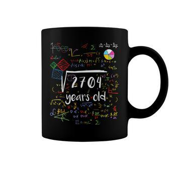Square Root Of 2704 52Nd Birthday 52 Years Old Math B-Day Coffee Mug - Seseable