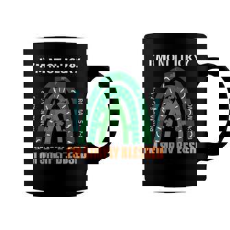 St Patrick Day Im Not Lucky Im Blessed Faith Christian Coffee Mug - Seseable