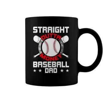 Straight Outta Money Baseball Dad Coffee Mug | Mazezy