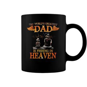 The Worlds Greatest Dad Is Fishing In Heaven For Miss Dad Coffee Mug | Mazezy