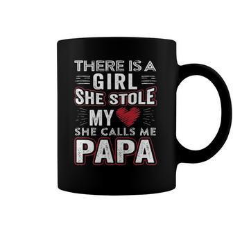 There Is A Girl She Stole My Heart She Calls Me Papa Gift Coffee Mug | Mazezy