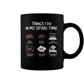 Things I Do In My Spare Time Tractor Driver Coffee Mug | Mazezy