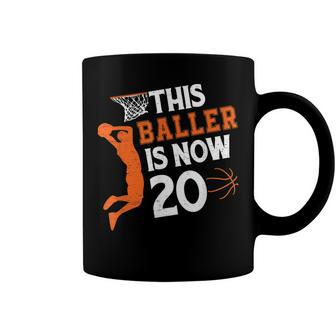 This Baller Is Now 20 Basketball 20Th Birthday Sport Coffee Mug - Seseable
