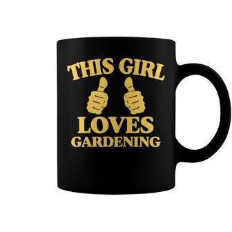 This Girl Loves Gardening Two Thumbs 554 Shirt Coffee Mug | Favorety AU