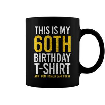 This Is My 60Th Birthday Outfit Funny Turning 60 Coffee Mug - Seseable