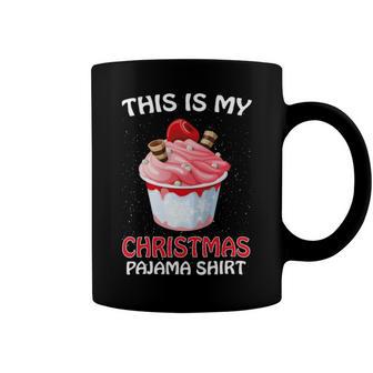 This Is My Christmas Pajama 878 Shirt Coffee Mug | Favorety AU