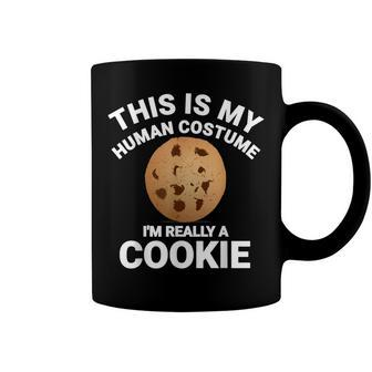 This Is My Human Costume Im Really A Cookie Funny Halloween Coffee Mug - Seseable