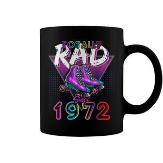 Totally Rad Since 1972 80S 50Th Birthday Roller Skating Coffee Mug - Seseable