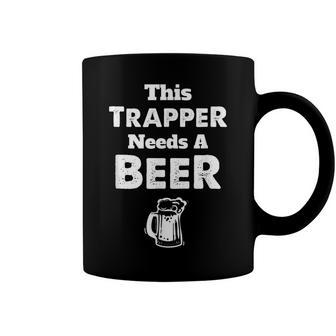 Trapping Hunting Funny Hunter Hunt T -Trap Season Gift Coffee Mug - Seseable