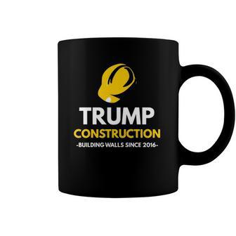Trump Construction Building Walls Since 2016 Hat Coffee Mug | Mazezy
