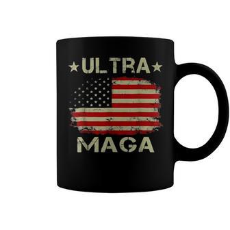 Ultra Maga And Proud Of It A Ultra Maga And Proud Of It V10 Coffee Mug | Favorety AU