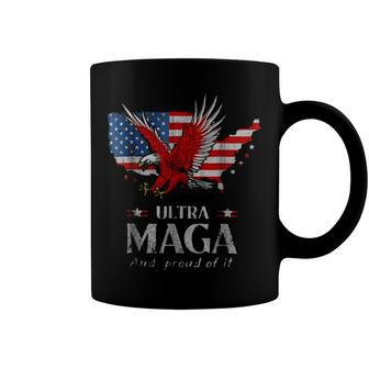 Ultra Maga And Proud Of It A Ultra Maga And Proud Of It V11 Coffee Mug | Favorety UK