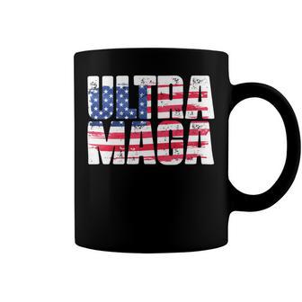 Ultra Maga And Proud Of It A Ultra Maga And Proud Of It V17 Coffee Mug | Favorety DE