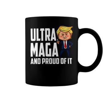 Ultra Maga And Proud Of It A Ultra Maga And Proud Of It V7 Coffee Mug | Favorety UK