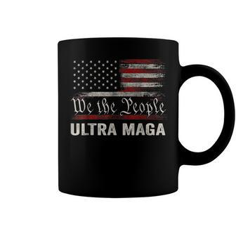 Ultra Maga - We The People Proud Republican Usa Flag Coffee Mug - Seseable
