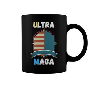 Ultra Mega Great Quote To Support Trump Coffee Mug - Monsterry DE