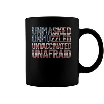 Unmasked Unmuzzled Unvaccinated Unafraid Usa Flag July 4Th Coffee Mug | Mazezy