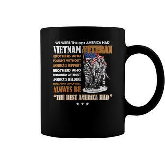 Veteran Vietnam Veteran The Best America Had Proud 110 Navy Soldier Army Military Coffee Mug - Monsterry