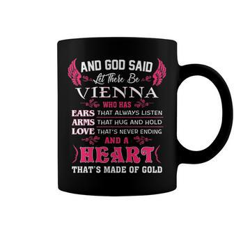 Vienna Name Gift And God Said Let There Be Vienna Coffee Mug - Seseable
