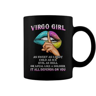 Virgo Girl Evil As Hell It All Depends On You Coffee Mug - Seseable