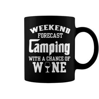 Weekend Forecast Camping With Wine 12 Shirt Coffee Mug | Favorety AU