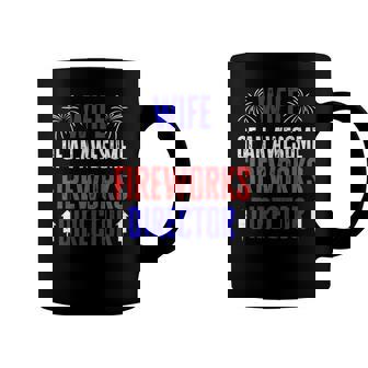 Wife Of An Awesome Fireworks Director Funny 4Th Of July Coffee Mug | Mazezy