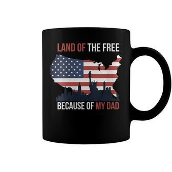 Womens 4Th Of July Land Of Free Because Of My Dad Veteran Son Coffee Mug - Seseable