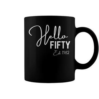 Womens 50Th Birthday Hello Fifty Hello 50 Est 1972 Coffee Mug - Seseable
