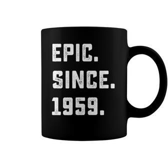 Womens 63Rd Birthday Gift Vintage Epic Since 1959 63 Years Old Coffee Mug | Mazezy