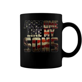 Womens Awesome Like My Sons 4Th July Flag Proud Dad Father Day Coffee Mug - Seseable