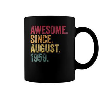 Womens Awesome Since August 1959 63Rd Birthday Gift Vintage Retro Coffee Mug | Mazezy