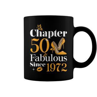 Womens Chapter 50 Fabulous Since 1972 Funny 50Th Birthday Coffee Mug - Seseable