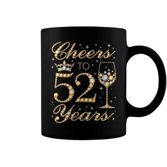 Womens Cheers To 52 Years 52Nd Queens Birthday 52 Years Old Coffee Mug - Seseable